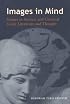 Images in Mind: Statues in Archaic and Classical Greek Literature and Thought