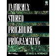 Informix Stored Procedure Programming (Bk Disk)