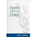 Death in the Clinic