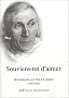 Souviens-toi d'aimer : Hommage au p�re Carr� (1908-2004 )