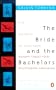 The Bride and the Bachelors: Five Masters of the Avant-Garde