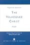 The Velazquez Christ: Poem
