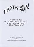 Global Change and Environmental Hazards: Is the World Becoming More Disastrous? : Notes on Active Pedagogy