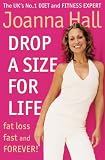 Drop a Size for Life: Fat Loss Fast and Forever!