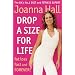 Drop a Size for Life: Fat Loss Fast and Forever!
