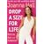 Drop a Size for Life: Fat Loss Fast and Forever!