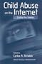 Child Abuse on the Internet: Ending the Silence