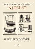 Le Menuisier Carrossier - Bibliotheque des Arts, Sciences et Techniques Image du produit