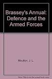 Brassey's annual : defence and the armed forces. 1971: 82nd year of publication