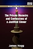 The Private Memoirs and Confessions of a Justified Sinner