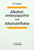 Image of Alkoholembryopathie und Alkoholeffekte