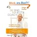 Sie sind...Ihr bester Coach: Gesundheit, Gl�ck, Erfolg - was h�tten Sie denn gern? inkl. Arbeitsbuch