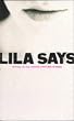 Lila Says