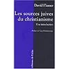 Les Sources juives du christianisme primitif : Une introduction