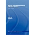 Writing and Representation in Medieval Islam: Muslim Horizons (Routledge Studies in Middle Eastern Literatures) by Julia Bray