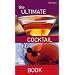 The Ultimate Cocktail Book (Cocktails)
