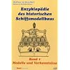 Enzyklop�die des historischen Schiffsmodellbaus 1: Modelle und Vorkenntnisse