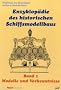 Enzyklop�die des historischen Schiffsmodellbaus 1: Modelle und Vorkenntnisse