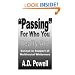 "Passing" for Who You Really Are: Essays in Support of Multiracial Whiteness