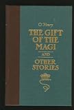 The Gift of the Magi and Other Stories (The World s Best Reading)