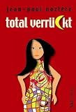 Total verr&uuml;ckt - Jean-Paul Noziere