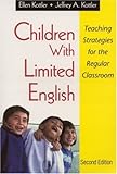 Children With Limited English: Teaching Strategies for the Regular Classroom