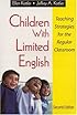 Children With Limited English: Teaching Strategies for the Regular Classroom