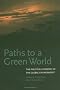 Paths to a Green World: The Political Economy of the Global Environment Paths to a Green World: The Political Economy of the Global Environment