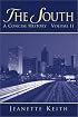The South: A Concise History, Volume II