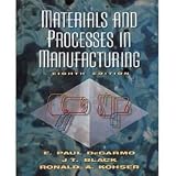 Materials And Processes In Manufacturing