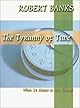 The Tyranny of Time
