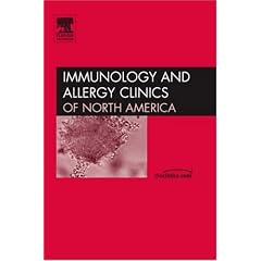 Mast Cells and Mastocytosis, An Issue of Immunology and Allergy Clinics (The Clinics:... by Cem Akin