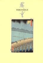 Prints by Utagawa Hiroshige: The James A. Michener Collection Prints by Utagawa Hiroshige: The James A. Michener Collection