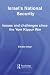 Israel's National Security: Issues and Challenges Since the Yom Kippur War (Israeli History, Politics and Society)