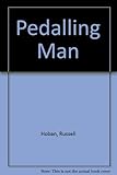 The pedalling man,and other poems