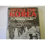 battle for korea the associated press history of the korean conflict