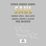 Handel: Saul /Scholl · Davies · Gritton · Argenta · Padmore · Gabrieli Consort & Players · McCreesh
