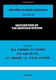 Maturation of the Nervous System: International Summer School Proceedings, 1977 (Progress in Brain Research)
