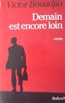 DEMAIN EST ENCORE LOIN