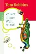 V�lker dieser Welt, relaxt!
