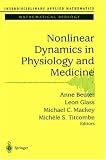 Nonlinear Dynamics in Physiology and Medicine (v. 25)