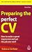 Preparing the Perfect CV: How to Make a Great Impression and Get the Job You Want