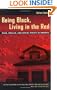 Being Black, Living in the Red: Race, Wealth, and Social Policy in America