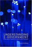 Information Systems in Public Administration: Understanding e-Government