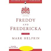 Freddy and Fredericka | [Mark Helprin]