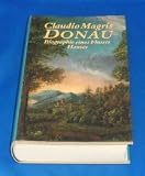 Donau - Biographie eines Flusses - Claudio Magris