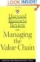 Harvard Business Review on Managing the Value Chain