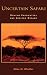 Uncertain Safari: Kenyan Encounters and African Dreams