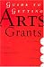 Guide to Getting Arts Grants