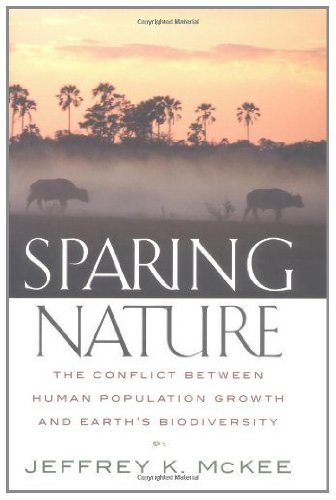 Sparing Nature: The Conflict between Human Population Growth and Earth's Biodiversity